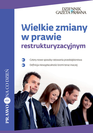 Okładka książki/ebooka Wielkie zmiany w prawie restrukturyzacyjnym
