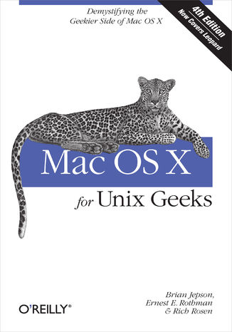 Okładka książki/ebooka Mac OS X for Unix Geeks (Leopard). Demistifying the Geekier Side of Mac OS X. 4th Edition