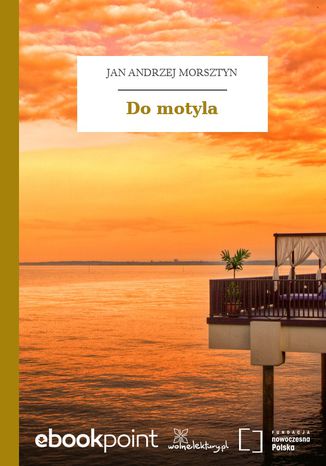 Okładka książki/ebooka Do motyla