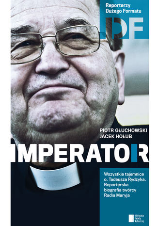 Okładka książki/ebooka Ojciec Tadeusz Rydzyk
