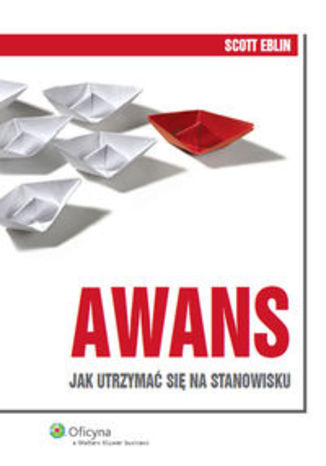 Okładka książki/ebooka Awans. Jak utrzymać się na stanowisku