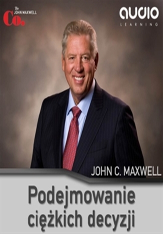 Okładka książki/ebooka Podejmowanie ciężkich decyzji