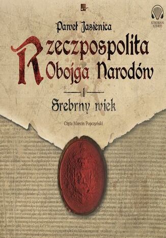 Okładka książki/ebooka Rzeczpospolita obojga narodów.Srebrny wiek