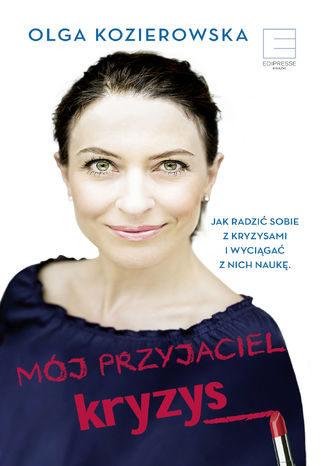 Okładka książki/ebooka Mój przyjaciel kryzys