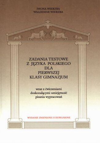 Okładka książki/ebooka Zadania testowe z języka polskiego dla pierwszej klasy gimnazjum