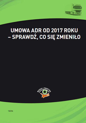 Okładka książki/ebooka Umowa ADR od 2017 roku - sprawdź, co się zmieniło