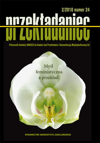 Okładka książki/ebooka Przekładaniec, nr 24. Myśl feministyczna a przekład