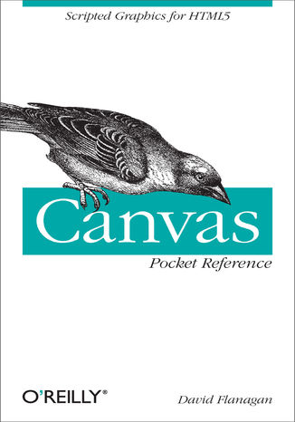 Okładka książki/ebooka Canvas Pocket Reference. Scripted Graphics for HTML5