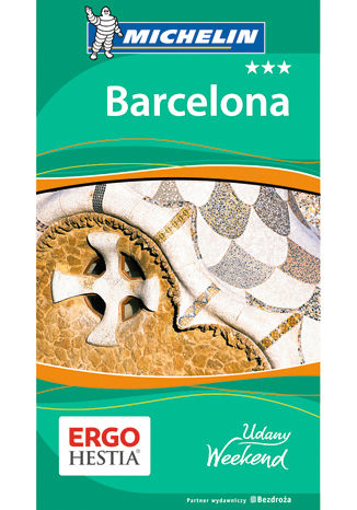Okładka książki/ebooka Barcelona. Udany Weekend Michelin. Wydanie 4