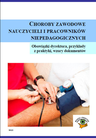 Okładka książki/ebooka Choroby zawodowe nauczycieli i pracowników niepedagogicznych