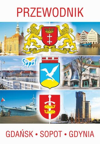 Okładka książki/ebooka Przewodnik Gdańsk, Sopot, Gdynia