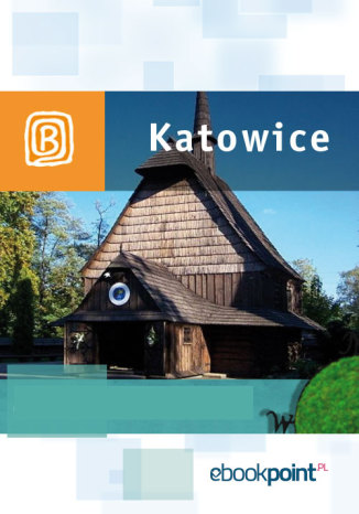Okładka książki/ebooka Katowice. Miniprzewodnik