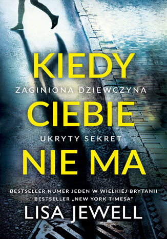 Okładka książki/ebooka Kiedy Ciebie nie ma