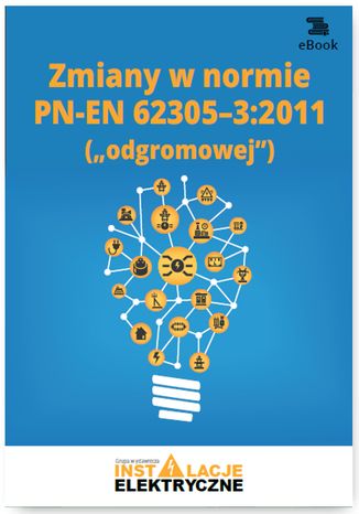 Okładka książki/ebooka Zmiany w normie PN-EN 62305-3:2011