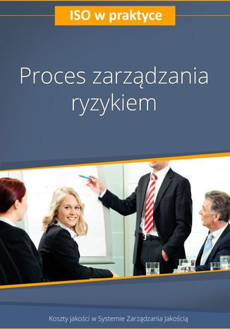 Okładka książki/ebooka Proces zarządzania ryzykiem - wydanie II