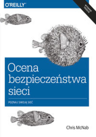 Okładka książki Ocena bezpieczeństwa sieci wyd. 3