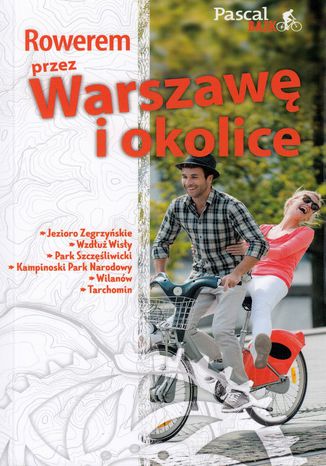 Okładka książki/ebooka Rowerem przez Warszawę i okolicę