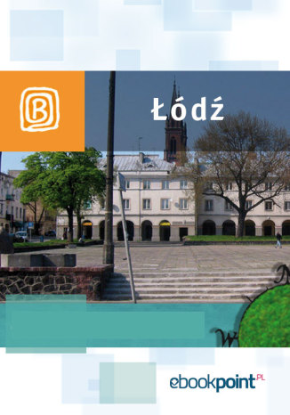 Okładka książki/ebooka Łódź i okolice. Miniprzewodnik