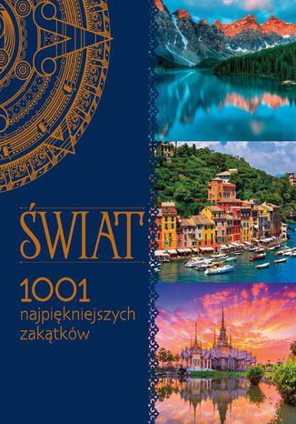 Okładka książki/ebooka Świat. 1001 najpiękniejszych zakątków