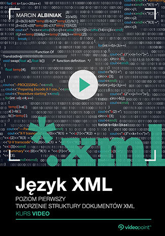 Okładka książki/ebooka Język XML. Kurs video. Poziom pierwszy. Tworzenie struktury dokumentów XML