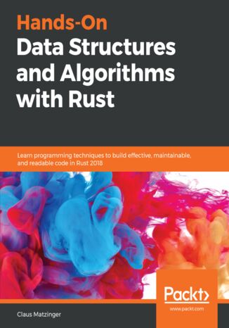 Okładka książki/ebooka Hands-On Data Structures and Algorithms with Rust