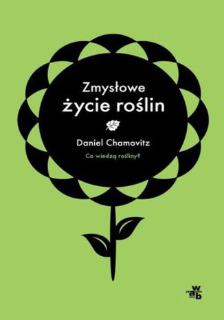 Okładka książki/ebooka Zmysłowe życie roślin