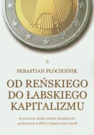 Okładka książki/ebooka Od łabskiego do reńskiego kapitalizmu