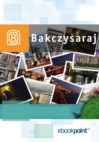 Okładka książki/ebooka Bakczysaraj. Miniprzewodnik
