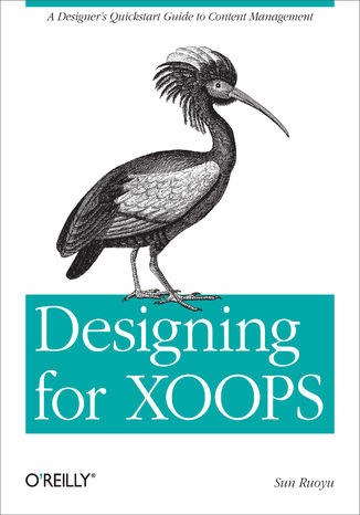Okładka książki/ebooka Designing for XOOPS. A Designer's Quickstart Guide to Content Management
