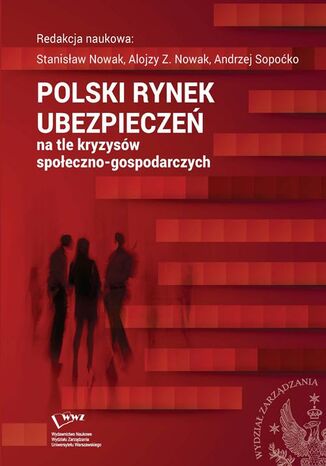 Okładka książki/ebooka Polski rynek ubezpieczeń na tle kryzysów społeczno-gospodarczych