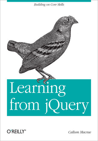 Okładka książki/ebooka Learning from jQuery. Building on Core Skills