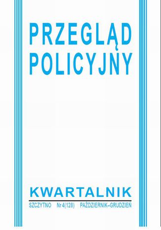 Okładka książki/ebooka Przegląd Policyjny nr 4 (128) 2017