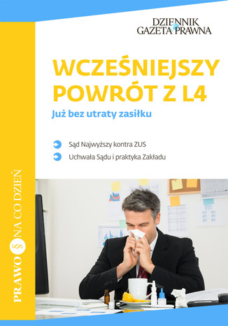 Okładka książki/ebooka Wcześniejszy powrót z L4 już bez utraty zasiłku