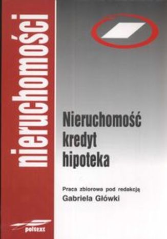 Okładka książki/ebooka Nieruchomość kredyt hipoteka