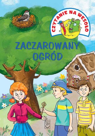 Okładka książki/ebooka Czytanie na wesoło. Zaczarowany ogród