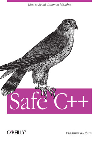 Okładka książki/ebooka Safe C++. How to avoid common mistakes