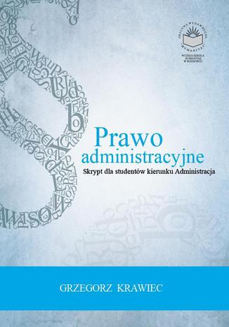 Okładka książki/ebooka Prawo administracyjne. Skrypt dla studentów kierunku administracja
