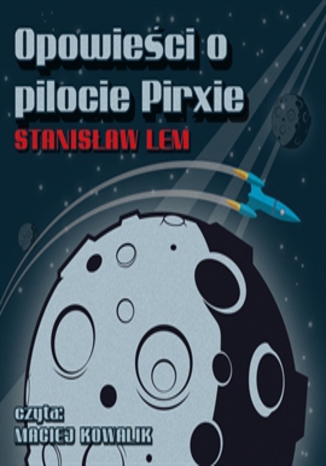 Okładka książki/ebooka Opowieści o pilocie Pirxie