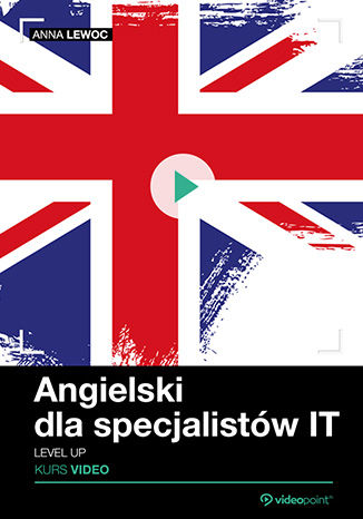 Okładka książki/ebooka Angielski dla specjalistów IT. Kurs video. Level up