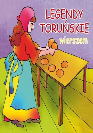 Okładka książki/ebooka Legendy toruńskie wierszem