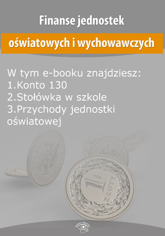 Okładka książki/ebooka Finanse jednostek oświatowych i wychowawczych, wydanie kwiecień 2016 r