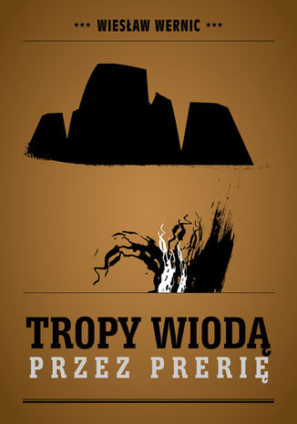 Okładka książki/ebooka Tropy wiodą przez prerię