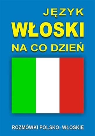 Okładka książki/ebooka Język włoski na co dzień