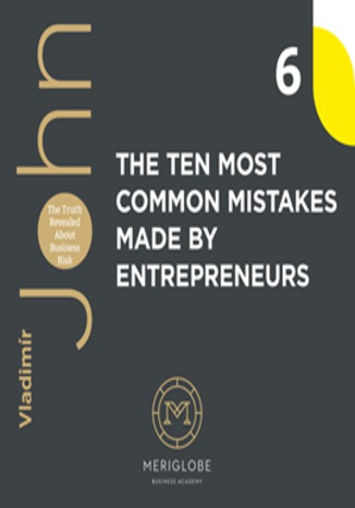 Okładka książki/ebooka THE TEN MOST COMMON MISTAKES MADE BY ENTREPRENEURS
