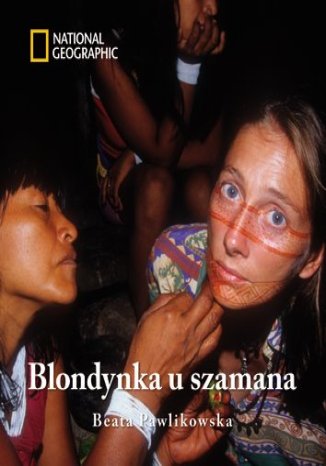 Okładka książki/ebooka Blondynka u szamana (książka z płytą CD)