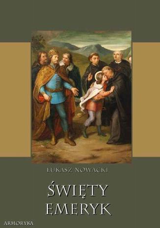Okładka książki/ebooka Święty Emeryk