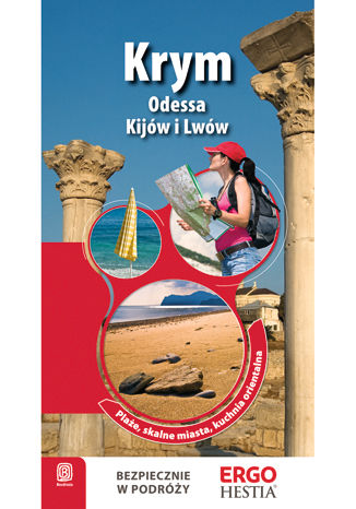 Okładka książki/ebooka Krym oraz Odessa, Kijów i Lwów. Przewodnik Rekreacyjny. Wydanie 2