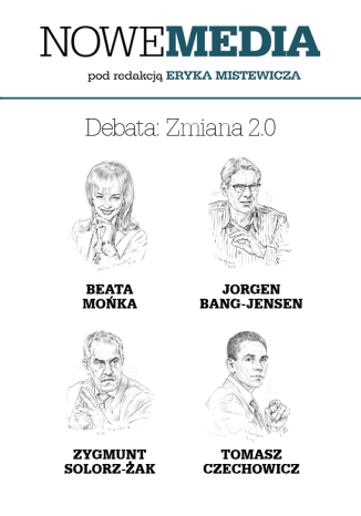 Okładka książki/ebooka NOWE MEDIA pod redakcją Eryka Mistewicza: Debata - Zmiana 2.0