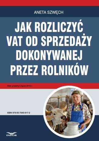 Okładka książki/ebooka Jak rozliczyć VAT od sprzedaży dokonywanej przez rolników