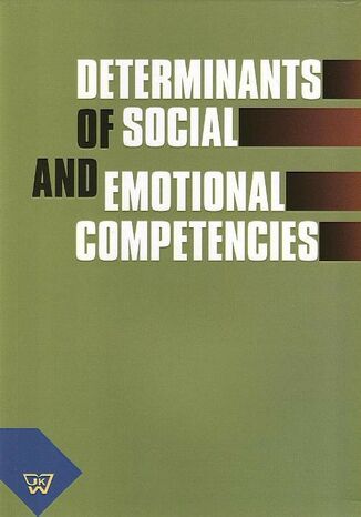 Okładka książki/ebooka Determinants of social and emotional competencies